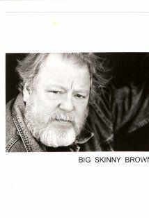 Биг Скинни Браун / Big Skinny Brown