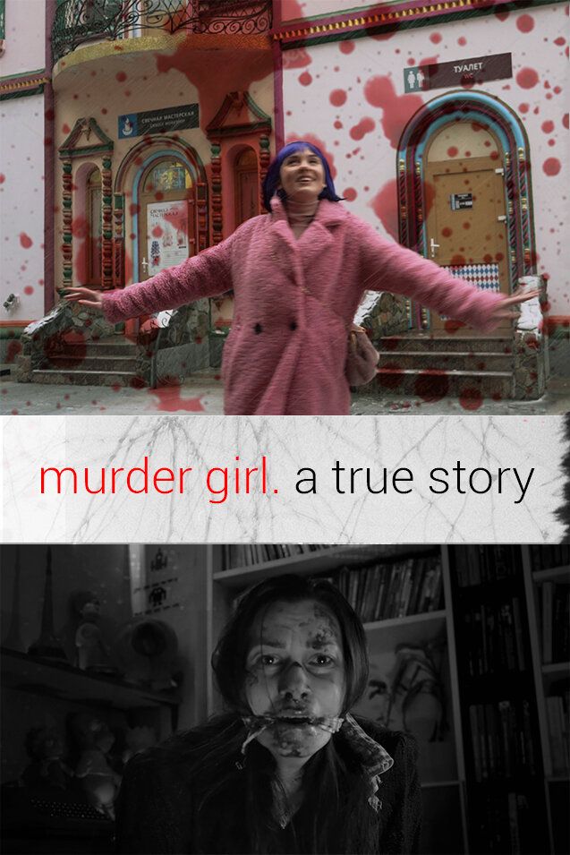 Murder Girl. Правдивая история