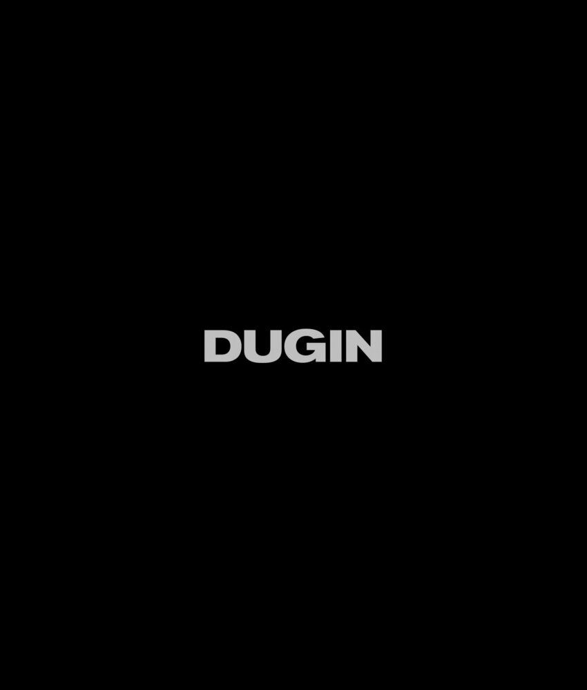 DUGIN