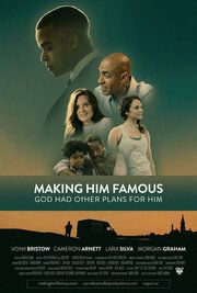 Сделать его знаменитым 	Making Him Famous